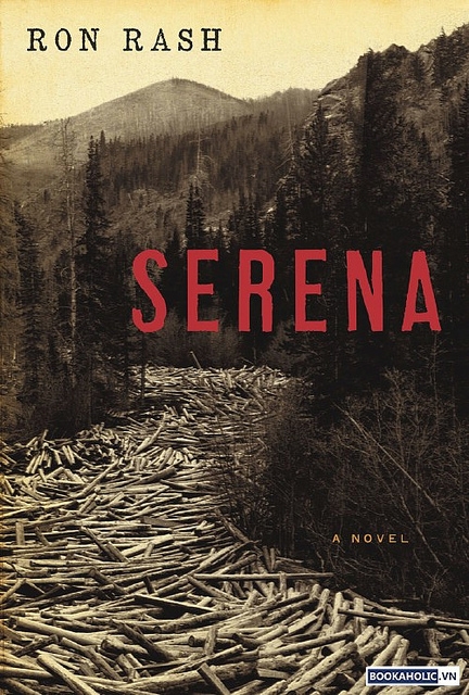 Ron Rash: Serena